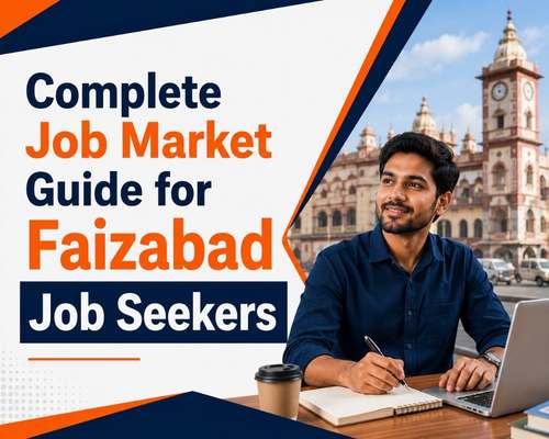 Complete Job Market Guide for Faizabad Job Seekers