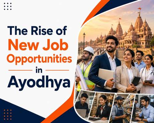 The Rise of New Job Opportunities in Ayodhya